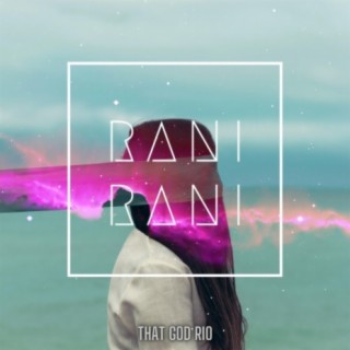 Rani lyrics | Boomplay Music