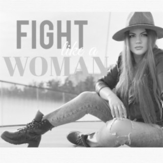 Fight Like a Woman