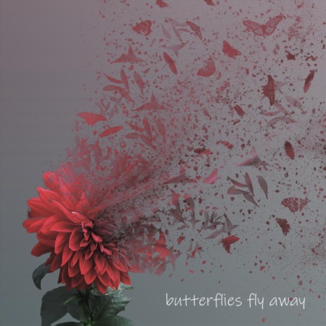 Butterflies Fly Away | Boomplay Music