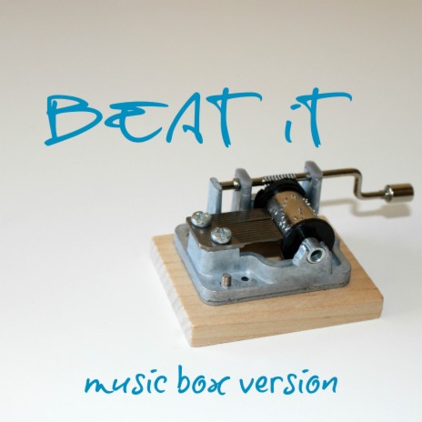 Beat It (Music Box Version) | Boomplay Music