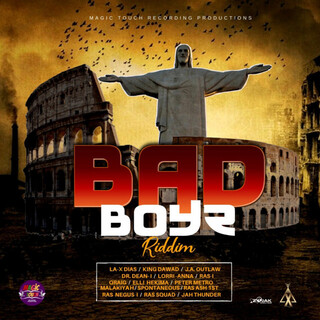 BaD Boyz Riddim