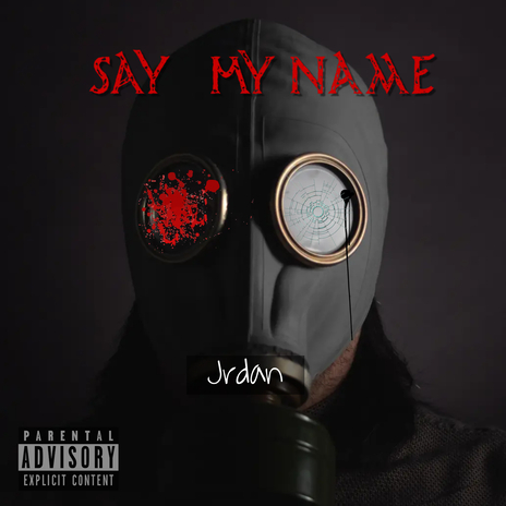 Say My Name | Boomplay Music