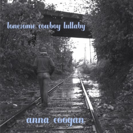 Lonesome Cowboy Lullaby | Boomplay Music