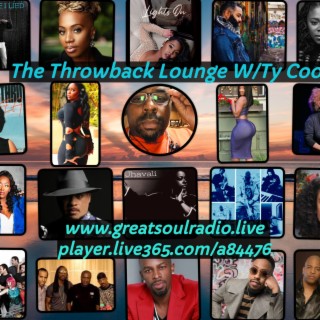Episode 343: The Throwback Lounge W/Ty Cool--- More New Jams, As Our Summer Continues!!