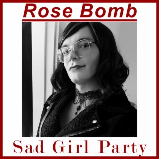 Sad Girl Party