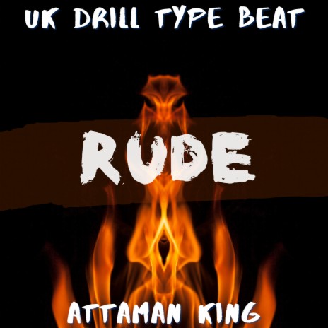 Uk Drill Type Beat Rude | Boomplay Music