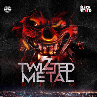 Twizted Metal Riddim