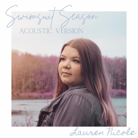 Swimsuit Season (Acoustic Version) | Boomplay Music