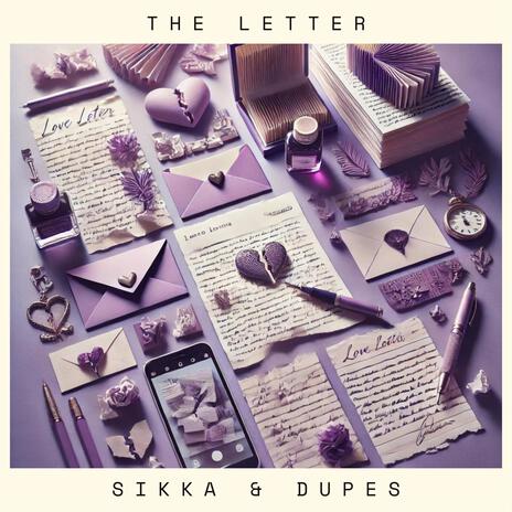 The Letter ft. Sikka | Boomplay Music