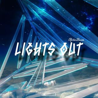 lights out lyrics | Boomplay Music