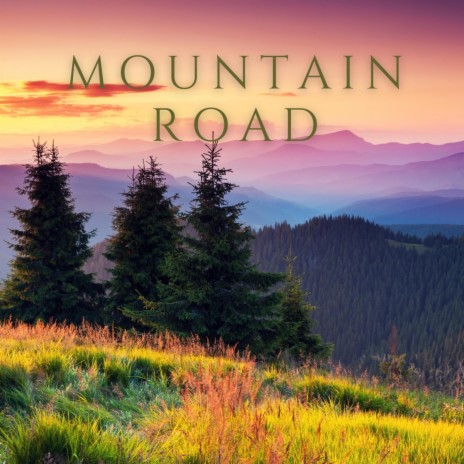 Mountain Road | Boomplay Music