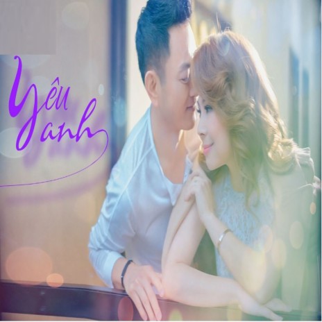 Yêu Anh | Boomplay Music