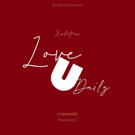 Love You Daily | Boomplay Music