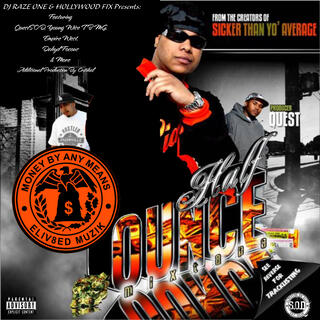 Da Half Ounce (Mixtape Presented By Dj Raze One)