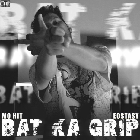 BAT KA GRIP ft. ECSTASY | Boomplay Music