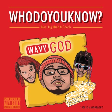 Who Do You Know? (feat. Big Head & Gnealz) | Boomplay Music