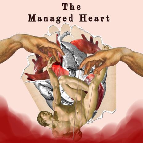 The Managed Heart | Boomplay Music