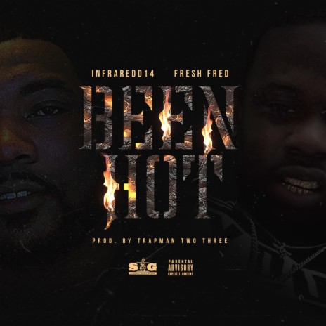 Been Hot (feat. Infraredd14) | Boomplay Music