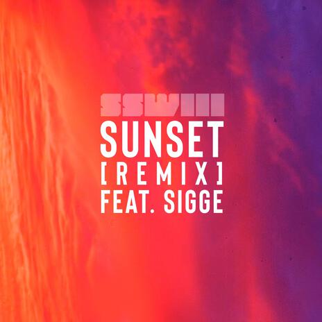 SUNSET ft. Sigge | Boomplay Music