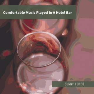 Comfortable Music Played In A Hotel Bar