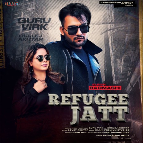 Refugee Jatt ft. Gurlej Akhtar | Boomplay Music