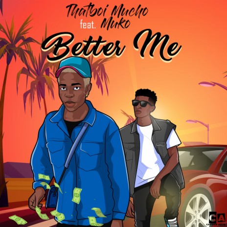 Better Me ft. Muko | Boomplay Music
