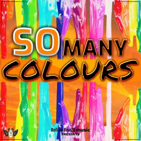 So many colours | Boomplay Music