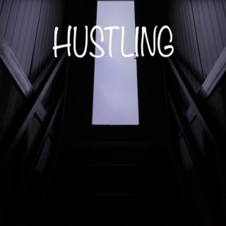 HUSTLING