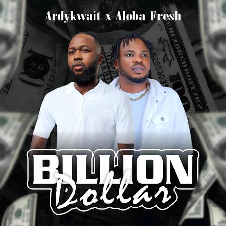 Billion Dollar | Boomplay Music