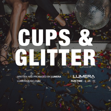 Cups & Glitter | Boomplay Music