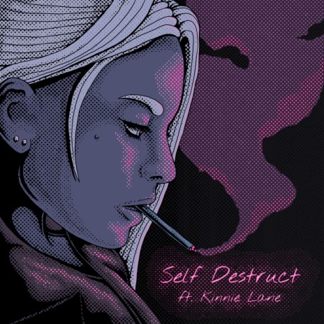 Self Destruct (feat. Kinnie Lane) | Boomplay Music