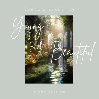 Young And Beautiful