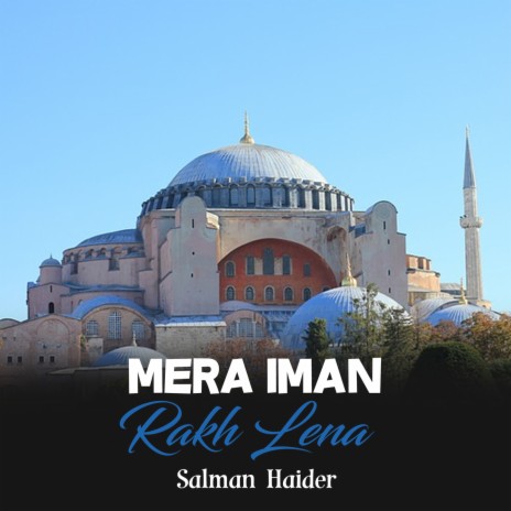 Mera Iman Rakh Lena | Boomplay Music