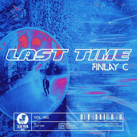 Last Time | Boomplay Music