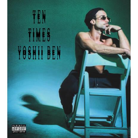 Ten Times | Boomplay Music