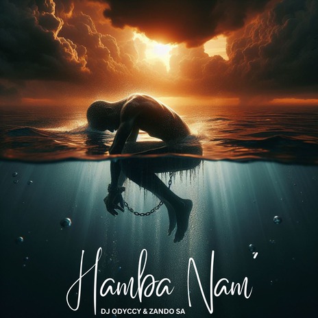 Hamba Nam' ft. Zando SA | Boomplay Music