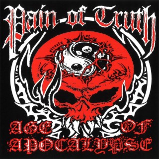 Pain Of Truth / Age Of Apocalypse Split