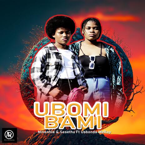 Ubomi Bami ft. Usbonda WeRap