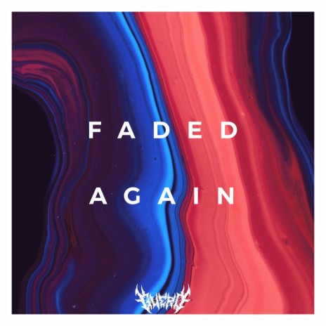 FADED AGAIN | Boomplay Music