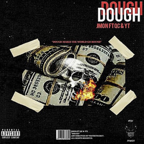 DOUGH ft. QC & YT | Boomplay Music
