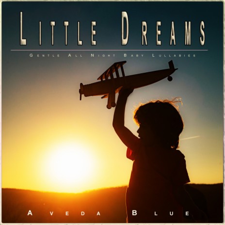Rock A Bye Baby Dreams ft. Aveda Blue