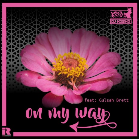 On My Way ft. Xssy & Gulsah Brett | Boomplay Music