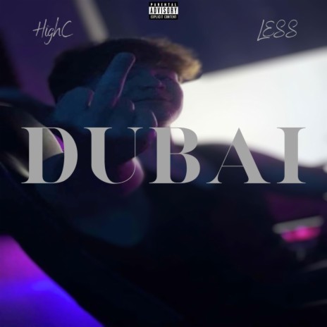 DUBAI ft. LESS | Boomplay Music