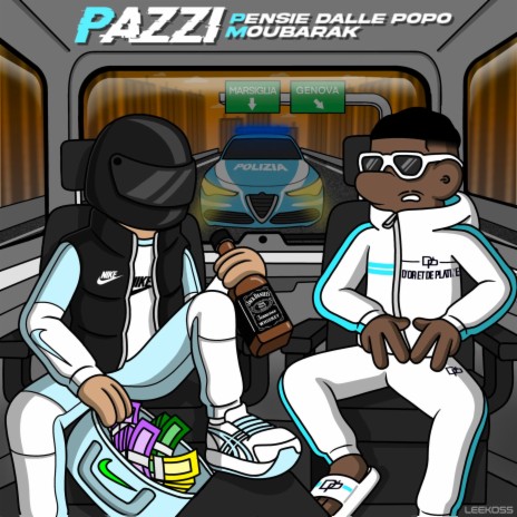 Pazzi (feat. Moubarak)