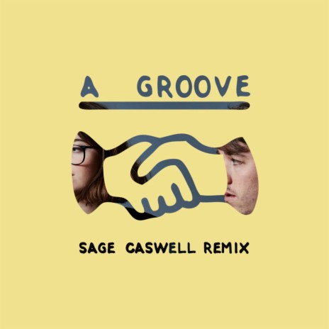 A Groove (Sage Caswell Remix) | Boomplay Music