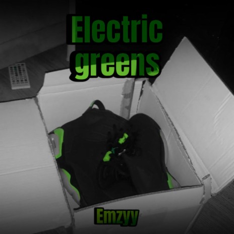 Electric greens | Boomplay Music