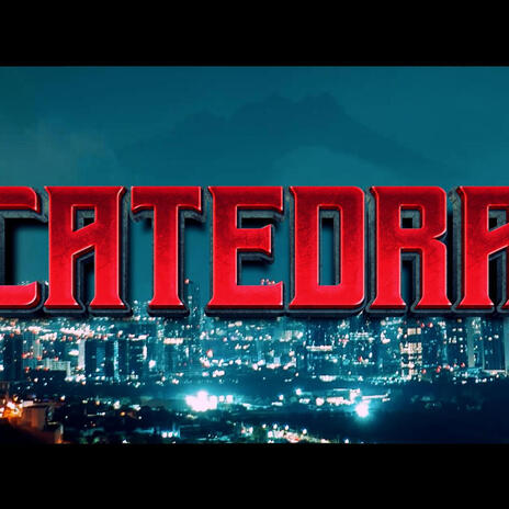 CATEDRA | Boomplay Music