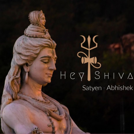 Hey Shiva (Official Song) ft. Abhishek Raj Unni | Boomplay Music