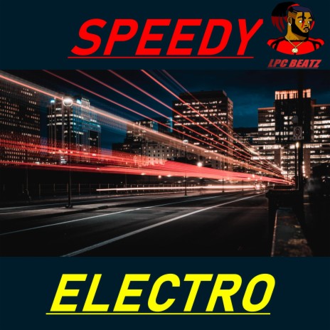 Speedy Electro | Boomplay Music