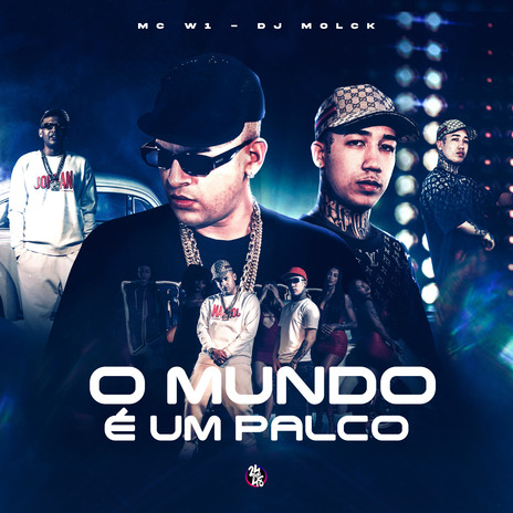 O Mundo É um Palco ft. DJ MOLCK | Boomplay Music